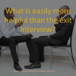The Exit Interview: What is Easily More Helpful Than This?