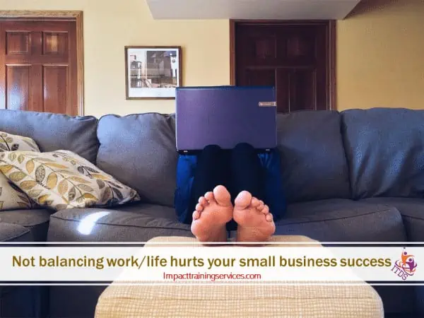 image showing how to balance work/life balance as another way to ignite your small business success