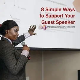 8 Simple Ways to Support Your Guest Speaker