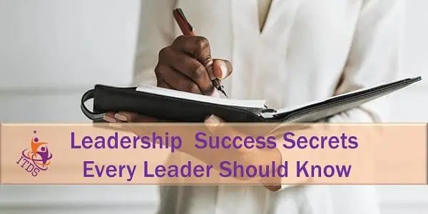 10 Leadership Success Secrets All Leaders Need to Know